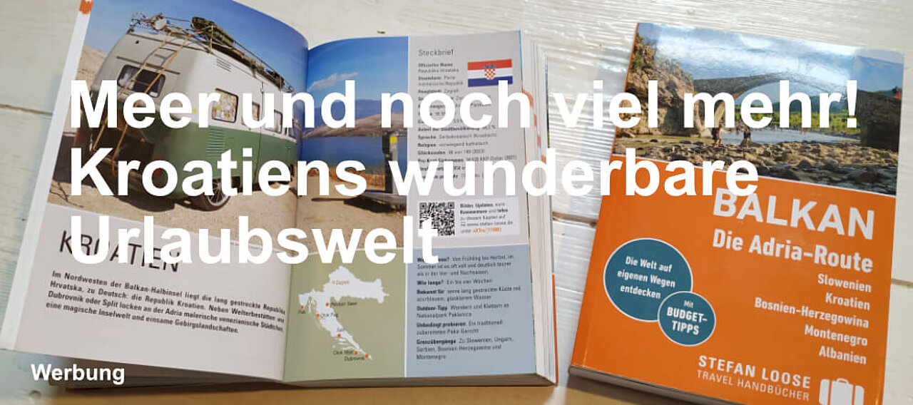 Kroatien und Stefan Loose Travelhandbuch Der Balkan 2. Auflage 2024