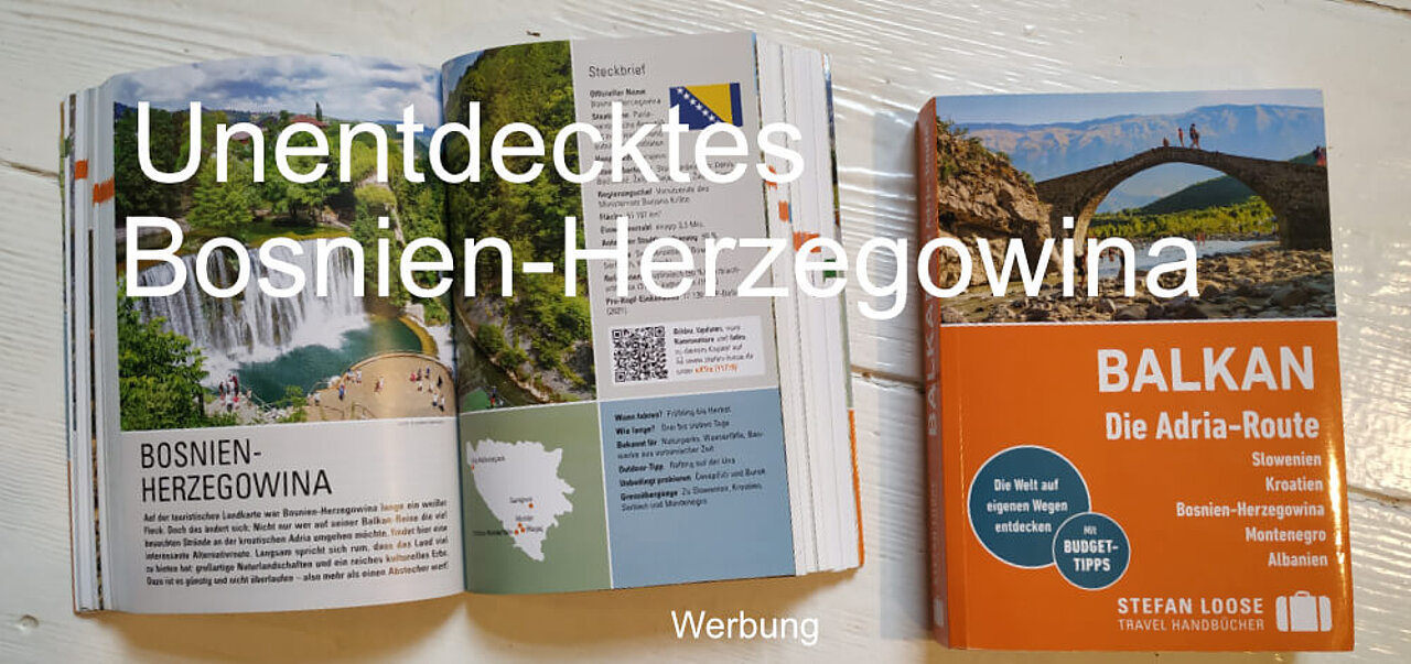 Bosnien-Herzegowina und Stefan Loose Travelhandbuch Der Balkan 2. Auflage 2024